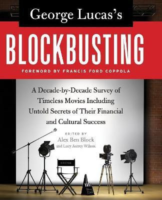 George Lucas's Blockbusting(English, Paperback, Block Alex Ben)