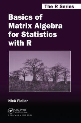 Basics of Matrix Algebra for Statistics with R(English, Hardcover, Fieller Nick)