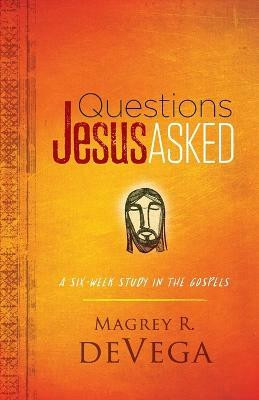 Questions Jesus Asked(English, Paperback, DeVega Magrey R.)