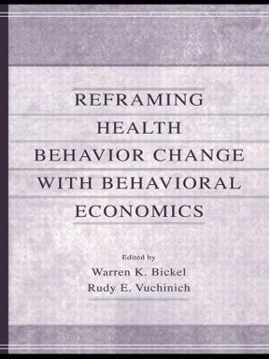 Reframing Health Behavior Change With Behavioral Economics(English, Paperback, unknown)