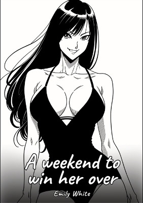 A weekend to win her over(English, Paperback, White Emily)