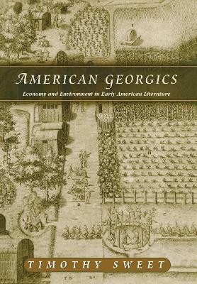 American Georgics(English, Hardcover, Sweet Timothy)