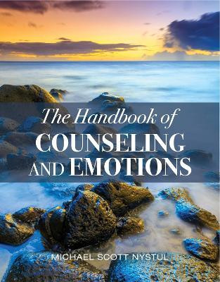 The Handbook of Counseling and Emotions(English, Paperback, Nystul Michael)