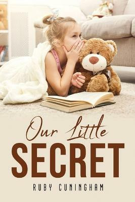 Our Little Secret(English, Paperback, Ruby Cuningham)