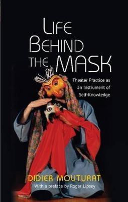 Life Behind the Mask(English, Paperback, Mouturat Didier)
