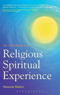 An Introduction to Religious and Spiritual Experience(English, Hardcover, Rankin Marianne)