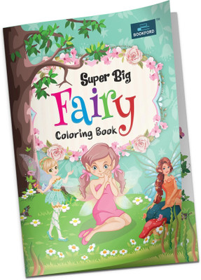 Super Big Fairy Coloring Book(Paperback, BOOKFORD PUBLICATIONS PRIVATE LIMITED)