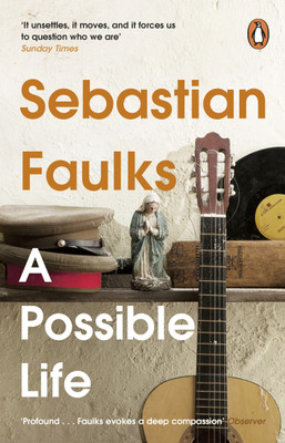 A Possible Life(English, Paperback, Faulks Sebastian)
