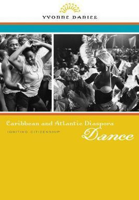 Caribbean and Atlantic Diaspora Dance(English, Paperback, Daniel Yvonne)