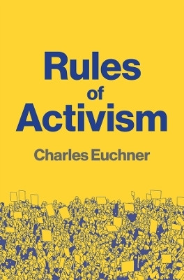 Rules of Activism(English, Paperback, Euchner Charles)