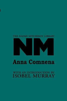 Anna Comnena(English, Paperback, Mitchison Naomi)