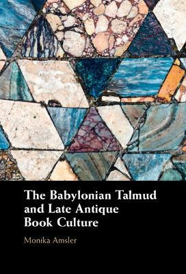 The Babylonian Talmud and Late Antique Book Culture(English, Hardcover, Amsler Monika)
