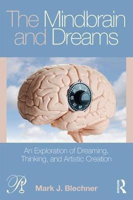 The Mindbrain and Dreams(English, Paperback, Blechner Mark J.)
