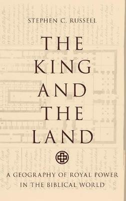 The King and the Land(English, Hardcover, Russell Stephen C.)