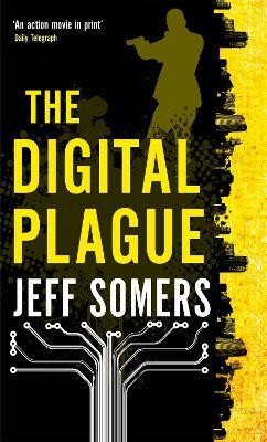 The Digital Plague(English, Paperback, Somers Jeff)