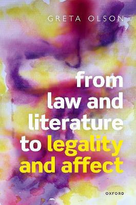 From Law and Literature to Legality and Affect(English, Hardcover, Olson Greta)