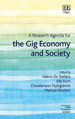 A Research Agenda for the Gig Economy and Society(English, Hardcover, unknown)