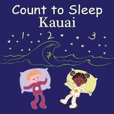 Count to Sleep Kauai(English, Board book, Gamble Adam)