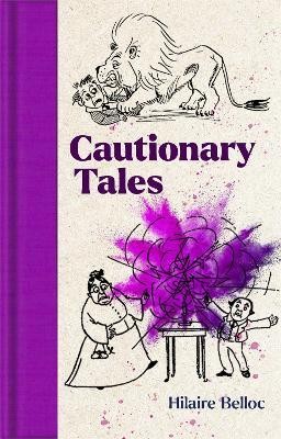 Cautionary Tales(English, Hardcover, Belloc Hilaire)