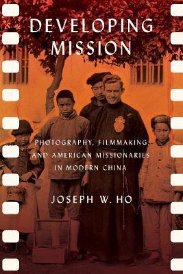 Developing Mission(English, Electronic book text, Ho Joseph W.)