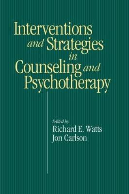 Intervention & Strategies in Counseling and Psychotherapy(English, Paperback, Watts Richard E. Psy.D., Ed.D.)