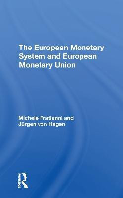 The European Monetary System And European Monetary Union(English, Paperback, Fratianni Michele)