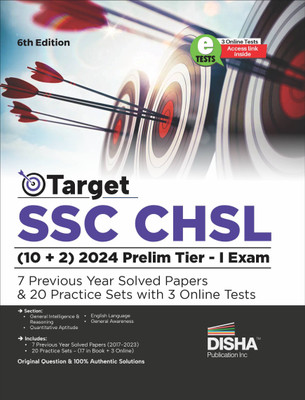 Target SSC CHSL (10 + 2) 2024 Prelim Tier I Exam - 7 Previous Year Solved Papers & 20 Practice Sets with 3 Online Tests 6th Edition | Combined Higher Secondary Level | Staff Selection Comission |(Paperback, Disha Experts)