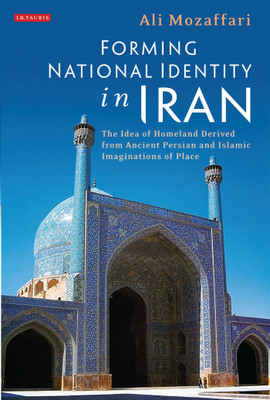 Forming National Identity in Iran(English, Hardcover, Mozaffari Ali)