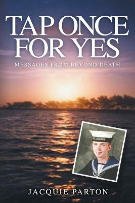 Tap Once for Yes(English, Paperback, Parton Jacquie)