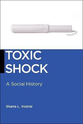 Toxic Shock(English, Electronic book text, Vostral Sharra L.)