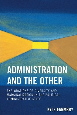 Administration and the Other(English, Paperback, Farmbry Kyle)