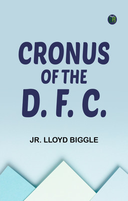 Cronus of the D. F. C.(Paperback, Jr. Lloyd Biggle)