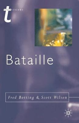 Bataille(English, Electronic book text, Botting Fred)