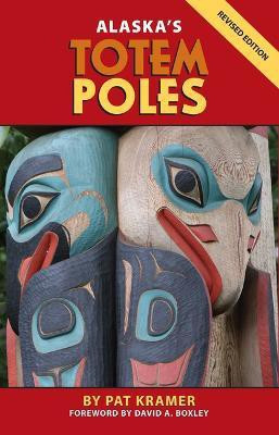 Alaska's Totem Poles(English, Paperback, Kramer Pat)