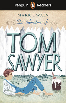Penguin Readers Level 2: The Adventures of Tom Sawyer (ELT Graded Reader)(English, Paperback, Twain Mark)