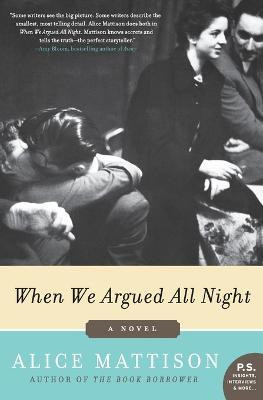 When We Argued All Night(English, Paperback, Mattison Alice)