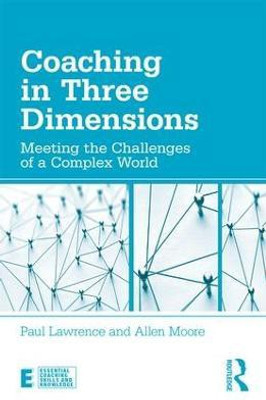 Coaching in Three Dimensions(English, Paperback, Lawrence Paul)