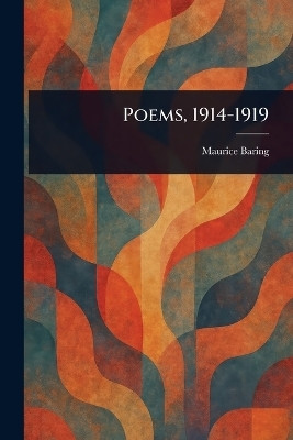Poems, 1914-1919(English, Paperback, Baring Maurice)