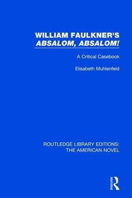 William Faulkner's 'Absalom, Absalom!(English, Paperback, Muhlenfeld Elisabeth)