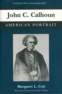 John C.Calhoun(English, Paperback, Coit Margaret L.)