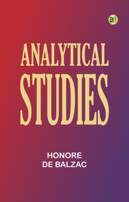 Analytical Studies(Paperback, Honore de Balzac)
