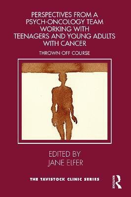 Perspectives from a Psych-Oncology Team Working with Teenagers and Young Adults with Cancer(English, Paperback, unknown)