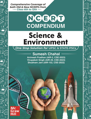 NCERT Compendium for UPSC - SCIENCE & ENVIRONMENT | Comprehensive coverage of both Old and New NCERTs from Class 6th to 12th | One stop solution for UPSC and State PSCs| by USPC toppers | 2025 Exams(English, Paperback, Chahal Sumesh)