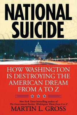 National Suicide(English, Paperback, Gross Martin L.)