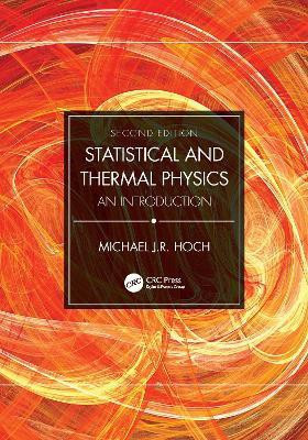 Statistical and Thermal Physics(English, Paperback, Hoch Michael J.R.)