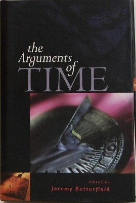 The Arguments of Time(English, Paperback, unknown)
