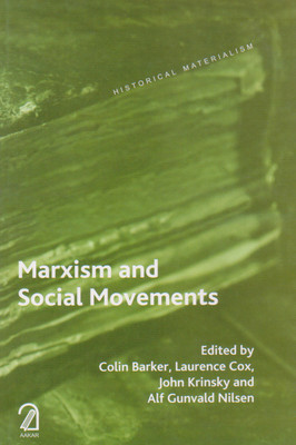 Marxism and Social Movements(English, Paperback, Colin Baker Laurence Cox)
