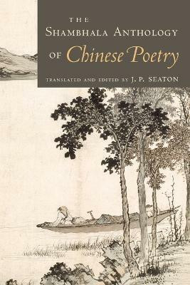 The Shambhala Anthology of Chinese Poetry(English, Paperback, unknown)