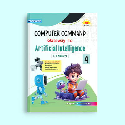 Artificial Intelligence Class 4: Computer Textbook For Computer Command Gateway To Artificial Intelligence(Yes, T.D MALHOTRA)