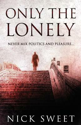 Only The Lonely(English, Paperback, Sweet Nick)